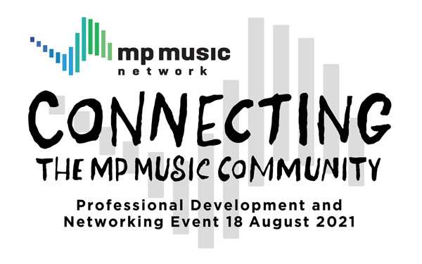 MP Music Network Professional Development and Networking Day – Save the date