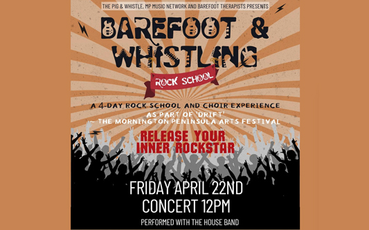 Barefoot and Whistling – Rock School and Choir – expressions of interest now open for people who identify with a disability