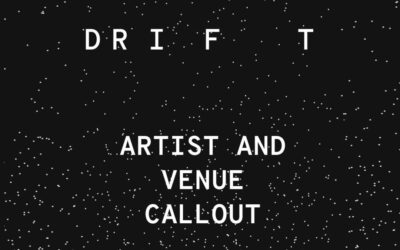DRIFT Arts Festival – artist and venue call out for 2023