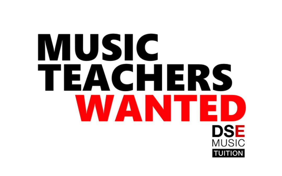 DSE Music Tuition – looking for music teachers