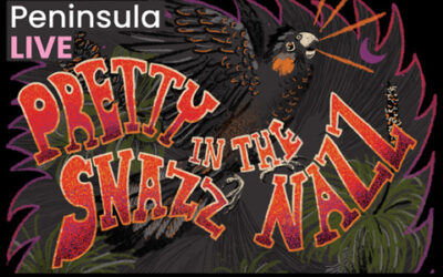 Peninsula LIVE – Pretty Snazz in the Nazz
